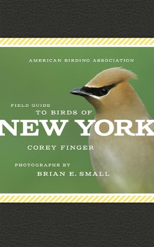 American Birding Association Field Guide to Birds of New York (American Birding Association State Field) by Corey Finger | Scott & Nix, Inc.