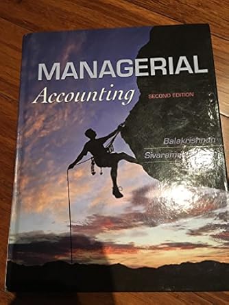 Managerial Accounting by Ramji Balakrishnan | Wiley