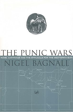 PUNIC WARS, THE by Nigel Bagnall | Pimlico