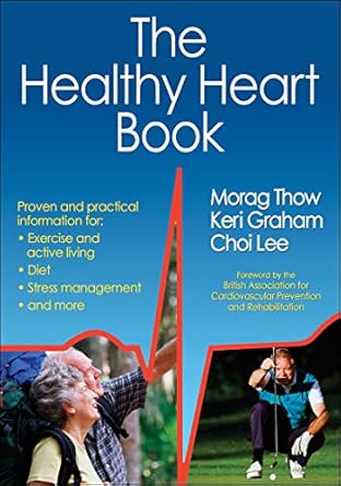 The Healthy Heart Book by Morag Thow | Human Kinetics