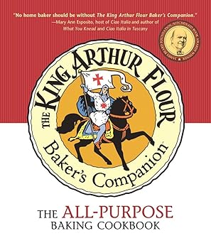 The King Arthur Flour Baker's Companion: The All-Purpose Baking Cookbook by King Arthur Baking Company | Countryman Press