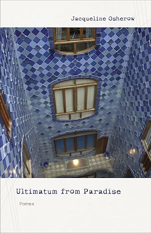 Ultimatum from Paradise: Poems by Jacqueline Osherow | LSU Press